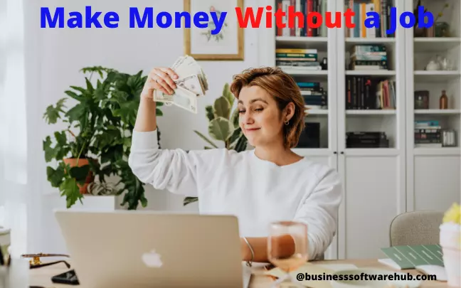 Make money without a job