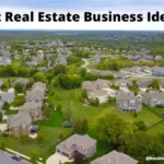 Best Real estate business ideas