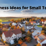 Business ideas for small town