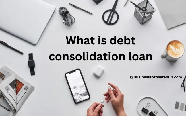 What is debt consolidation loan