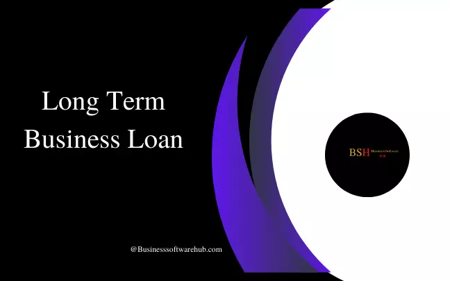 Lon term business loans