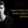 7 Best AI Story Generator Tools to Write Quality Articles (2023)