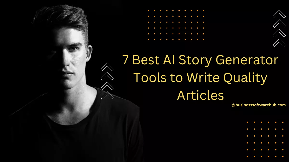 7 Best AI Story Generator Tools to Write Quality Articles (2023)
