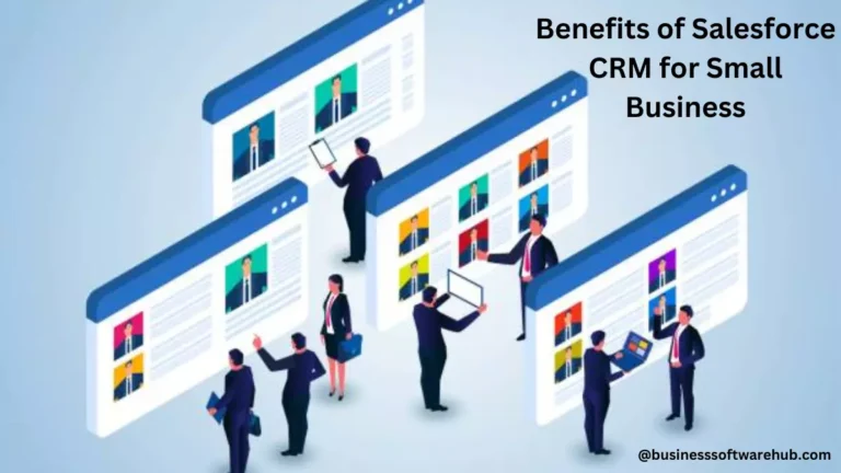 Benefits of Salesforce CRM for Small Business