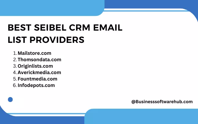 Best Seibel CRM Email List Providers